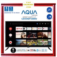 AQUA JAPAN LE43AQT1000U ANDROID TV 43 INCH UHD 43AQT1000 TV AQUA 43 INCH