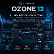 iZotope Ozone 12 Advanced v12.1.0 AU, VST2, VST3, AAX (New 2026) Win/McOS