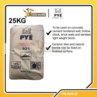25KG PYE Premix Plaster 921 Ready Mixed Plaster 3 IN 1 Pasir Cement