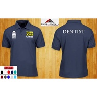 Dentist TURN BACK CARIES DENTIST DENTIST DENTIST MEN'S DENTIST COLLAR POLO T-SHIRT