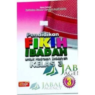 Buku Pendidikan Fikih Ibadah Kelas 3 SD MI Attuqa