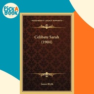 Celibate Sarah (1904) by James Blyth (US edition, paperback)