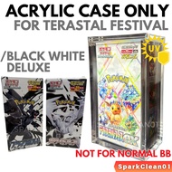 Acrylic Case for Black Bolt White Flare Deluxe Terastal Festival Japanese Pokemon Booster Box UV Pro