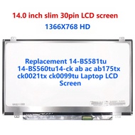 Replacement 14-BS581tu 14 BS560tu14-ck ab ac ab175tx ck0021tx ck0099tu Laptop LCD Screen