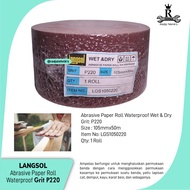 Abrasive Cloth Roll - Waterproof P220/5R - Langsol Kertas Amplas Roll