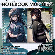 NOTE BOOK ANIME MUICHIRO KIMETSU NO YAIBA / NOTEBOOK ANIME MUICHIRO KIMETSU NO YAIBA / ANIME MUICHIR