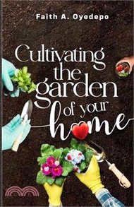 14817.Cultivating the garden of your home