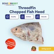 Beacon Mart Seafood Threadfin Head