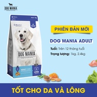 [1kg-24kg] (Mua 1 TẶNG 2 HÀNG MẪU) Dog Mania - Thức ăn hạt cho chó trên 12 tháng tuổi