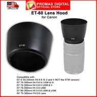ET-60 Lens Hood for Canon RF 75-300mm / EF 75-300mm / EF-S 55-250mm Lens ET60