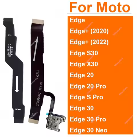 For Motorola MOTO Edge 20 30 Lite Pro Neo Ultra Fusion S30 X30 Edge Plus 2020 2021 Mainboard Flex Ca