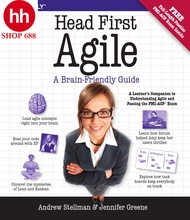 Head First Agile: A Brain-Friendly Guide to Agile Principles Ideas and Real-World Practices