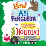 How Ali Ferguson Saved Houdini By Caldecott