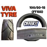 VIVA TYRE TAYAR 100/80-18 TUBELESS FT188 TAYAR VIVA OFFER CLEAR STOCK