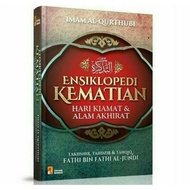 Ensiklopedi Kematian Hari Kiamat &amp; Alam Akhirat - At Tazkirah Imam Qurthubi (Penerbit Insan Kamil - AA)