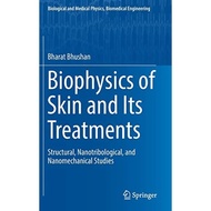 Biophysics Of Skin And Its Treatments - Hardcover - English - 9783319457062