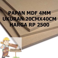 4MM MDF BOARD SIZE 20X40CM