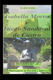 Isabella Morra e Diego Sandoval de Castro Mario SERRA
