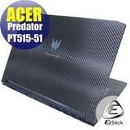 【Ezstick】ACER PT515-51 Carbon黑色立體紋機身貼 (含上蓋貼、鍵盤週圍貼) DIY包膜