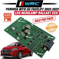 Perodua Myvi G3 Facelift 2022 - 2023 Led Headlamp Original Ballast ECU ( 1pc )