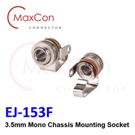 MaxCon EJ-153F 3.5mm Mono Chassis Mounting Socket