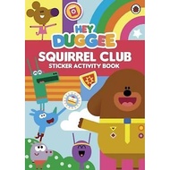 Hey Duggee: Squirrel Club Sticker Activity Book by Hey Duggee (UK edition, paperback)