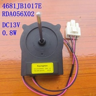 RDA056X02 4681JB1017E DC13V 0.8W For LG refrigerator fan motor parts888