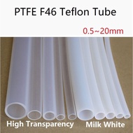1M  ID 0.5~20mm PTFE Tube F46 Teflon Tube Multiple Specifications Pipe Milk White And Clear Hose For