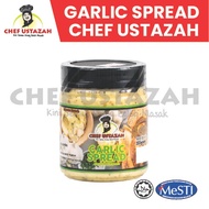 GARLIC SPREAD CHEF USTAZAH