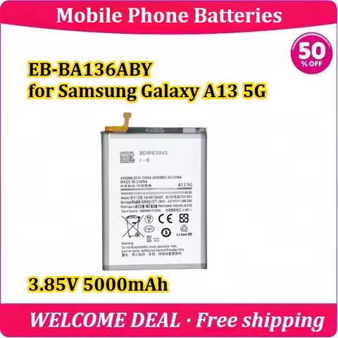 5G Battery [New] EB-BA136ABY for Samsung Galaxy A13 Mobile Phone 3.85V 5000mAh Replacement Lithium B