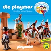 Die Playmos - Das Original Playmobil Hörspiel, Folge 35: Streit im Wilden Westen David Bredel