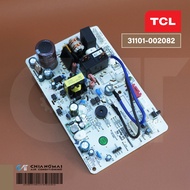 31101-002082 แผงวงจรแอร์ TCL แผงบอร์ดแอร์ทีซีแอล บอร์ดคอยล์เย็น รุ่น TAC-XAL18CH อะไหล่แอร์ ของแท้ศู