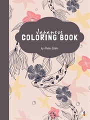 Japanese Coloring Book for Adults (Printable Version) Sheba Blake