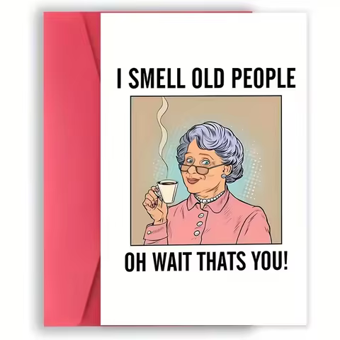 Humorous Birthday Card - Old People Satirical Greeting, High-Quality Paper with Envelope, Perfect fo