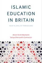 Islamic Education in Britain Dr Alison Scott-Baumann