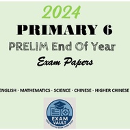 2024 Primary 6 Top School Past Year Exam Papers | P6+Prelim Only | PSLE Format | With Answers | Stap