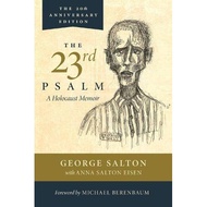 [100% Original Books] - 23rd Psalm, A H by George Salton Anna Salton Eisen Michael Berenbaum (US edi