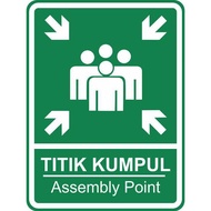 Kumpul POINT SIGN. Assembly Point. 40X60Cm