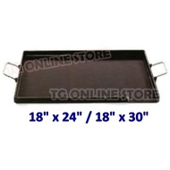 Burger Hot Plate / Hot Pan / Burger Plate / Roti Canai Kuali (18"x24") / (18"x30") / (24"x24"