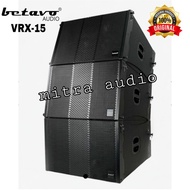 Speaker line array pasif 15 inch karaoke Betavo vrx 15 vrx15 