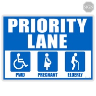 ⊕ ∆ ♈ Priority Lane PWD Pregnant Elderly - Laminated Signage - A4 Size