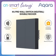 【GLOBAL】AQARA H1 PRO Smart Wall Switch With Neutral (Dark Grey) - Double Rocker - 2 Years Warranty