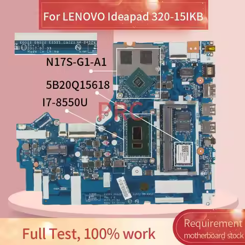 For LENOVO Ideapad 320-15IKB 520-15IKB Notebook Motherboard NM-B452 I7-8550U 5B20Q15618 N17S-G1-A1 D
