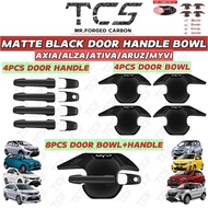 TCS CAR DOOR HANDLE BOWL COVER MATTE BLACK PERODUA AXIA ALZA ARUZ ATIVA BEZZA MYVI PROTON EXORA PERS