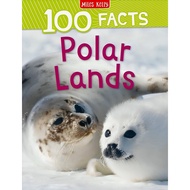 (BX) 100 FACTS POLAR LANDS
