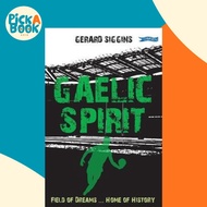 [100% Original Books] - Gaelic Spirit : Field of Dreams ... Home of History by Gerard Siggins (paper