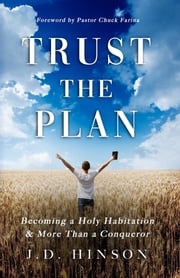 TRUST THE PLAN J. D. Hinson