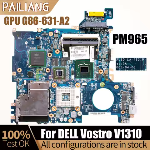 For DELL Vostro V1310 Notebook Mainboard LA-4231P PM965 G86-631-A2 G86S 0D813K Notebook Mainboard Fu