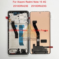 6.77" Original AMOLED For Xiaomi Redmi Note 15 4G 2510DRA23E  2510DRA23G LCD Display Screen Touch 