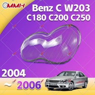 Mercedes Benz C W203 C200K 2004-2006 C280 C230 C300 เลนส์ไฟหน้า ฝาครอบไฟหน้า ไฟหน้ารถยนต์ ไฟหน้าสําห